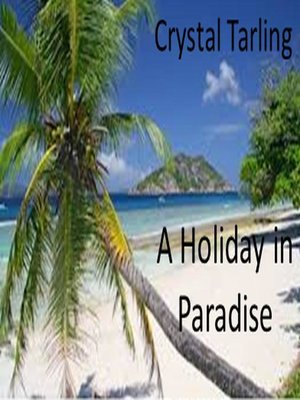 cover image of A Holiday In Paradise
